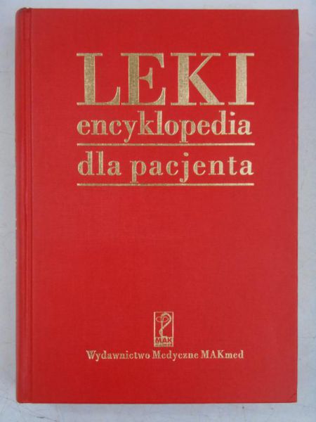 Leki. Encyklopedia dla pacjentów