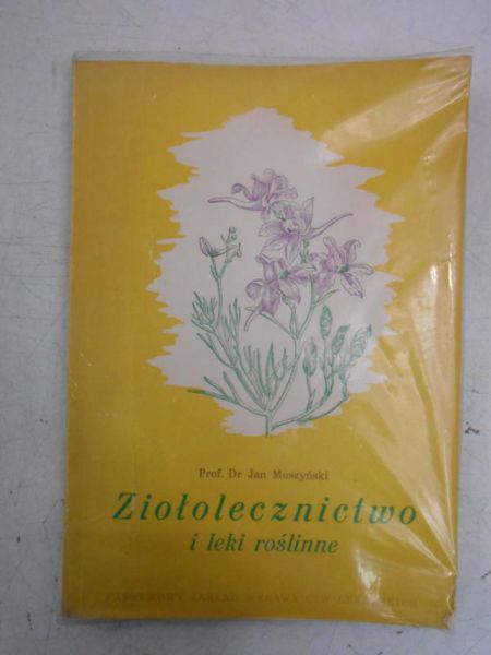 Ziołolecznictwo i leki roślinne
