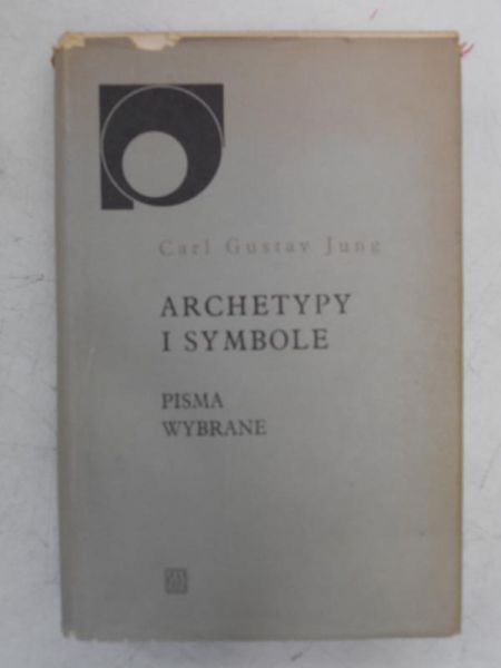 Carl Gustav Jung - Archetypy i symbole