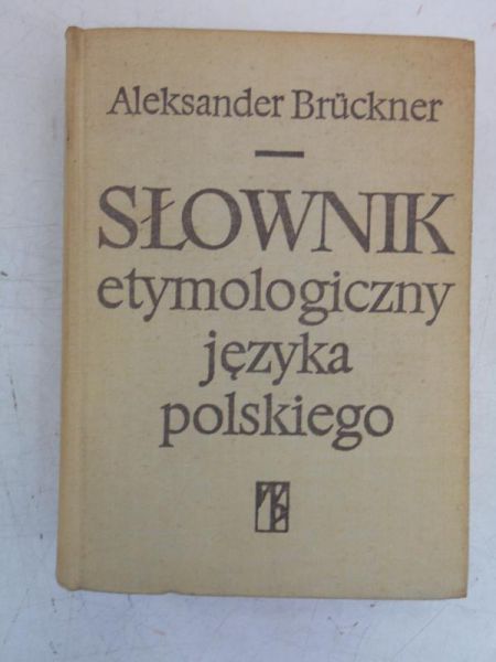 Słownik etymologiczny języka polskiego