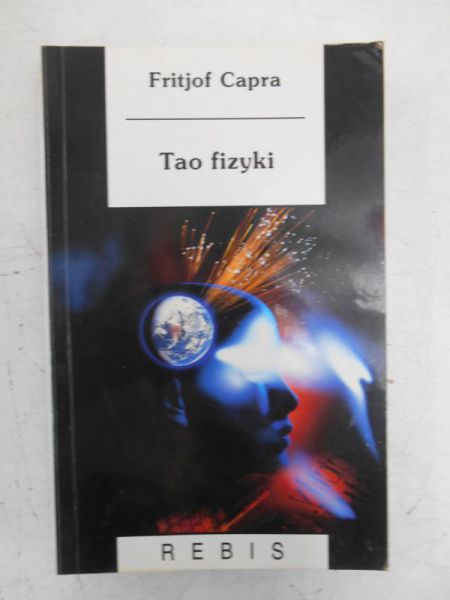 Capra Fritjof - Tao fizyki