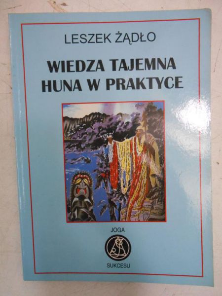 Wiedza tajemna huna w praktyce