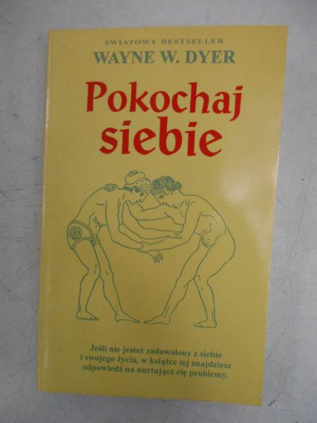 Dyer Wayne W. - Pokochaj siebie