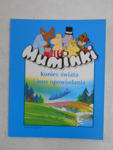 Jannsson Tove - Muminki. Koniec świata i inne opowiadania