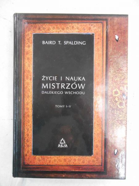 Życie i nauka mistrzów dalekiego wschodu, Tomy I-V
