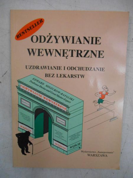 Miszurow-Rafalski Edward - Odżywianie wewnętrzne