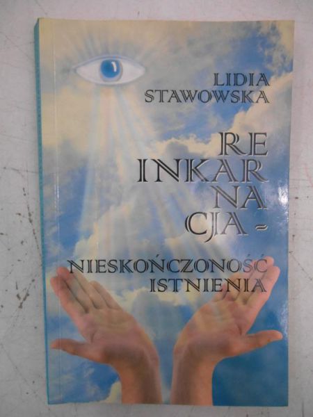 Reinkarnacja. Nieskończoność istnienia