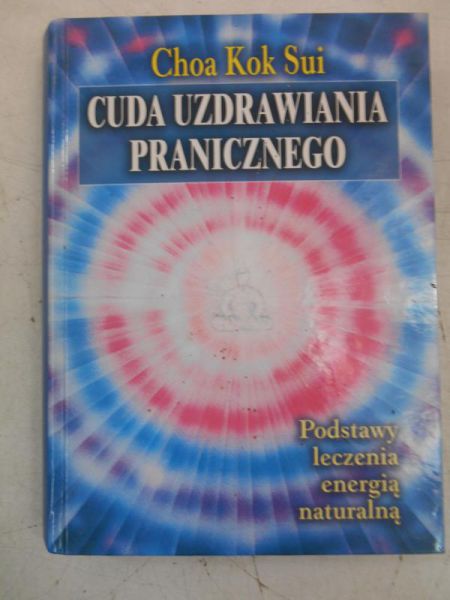 Cuda uzdrawiania pranicznego