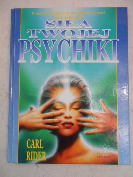 Siła Twojej psychiki