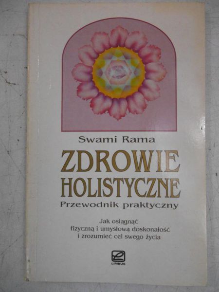 Zdrowie holistyczne. Przewodnik praktyczny