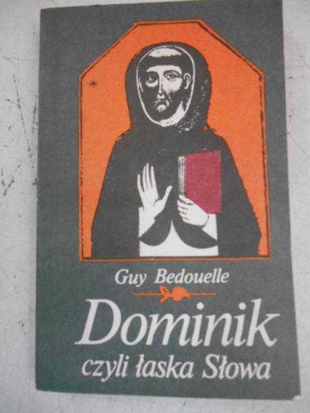 Dominik czyli łaska słowa