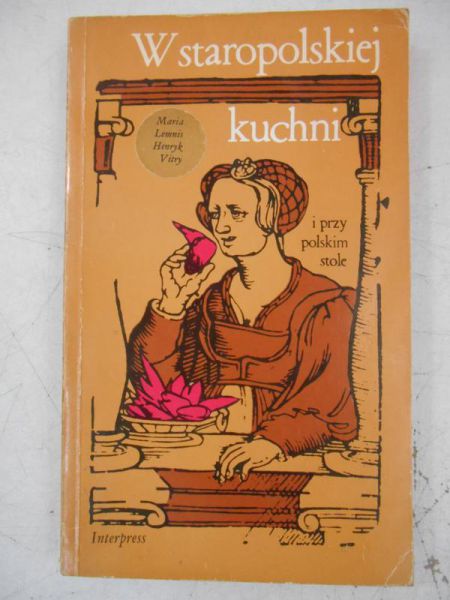 W staropolskiej kuchni