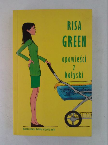 Green Risa - Opowieści z kołyski