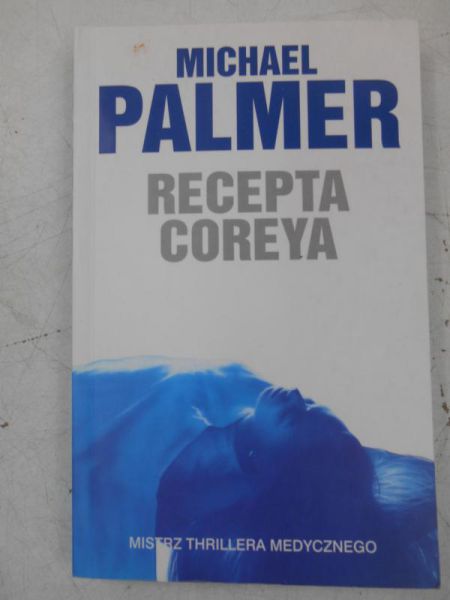 Palmer Michael - Recepta Coreya