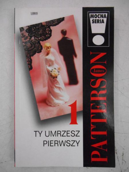 Ty umrzesz pierwszy