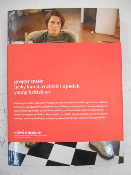 Lucky Kunst. Rozkwit i upadek. Young British Art