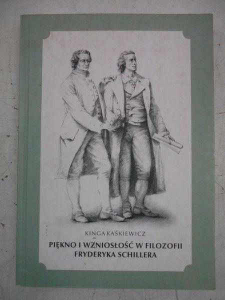 Piękno i wzniosłość w filozofii Fryderyka Schillera