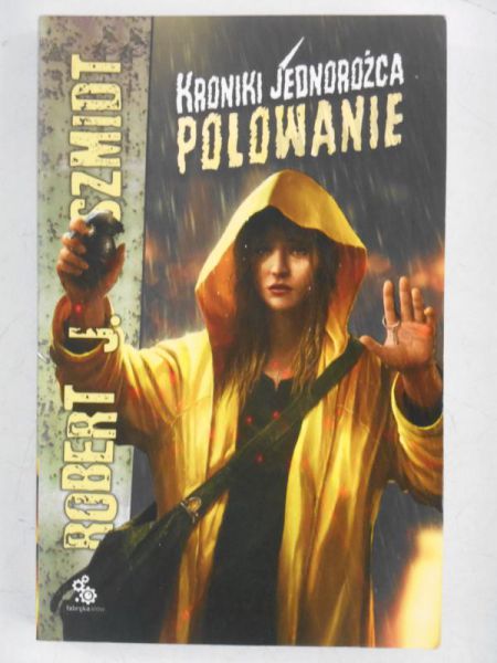 Kronika jednorożca. Polowanie