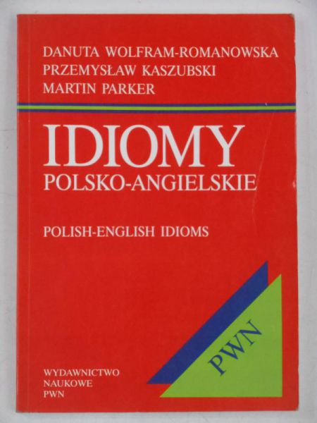 Idiomy Polsko- Angielskie