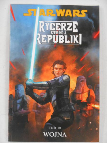 Star Wars. Rycerze starej republiki, tom 10: Wojna