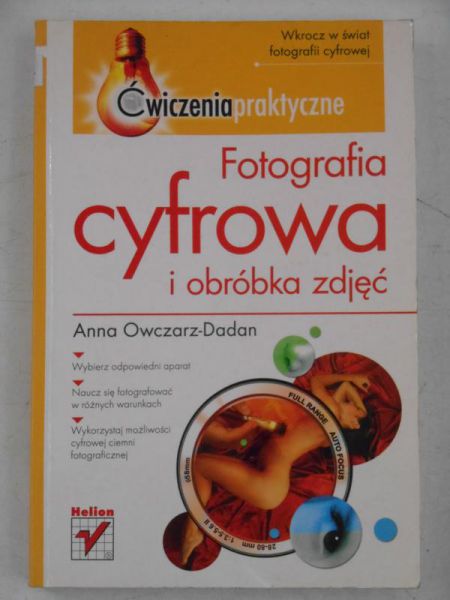 Ćwiczenia praktyczne. Fotografia cyfrowa i obróbka zdjęć.