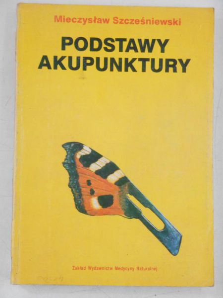 Podstawy akupunktury/ Medycyna naturalna