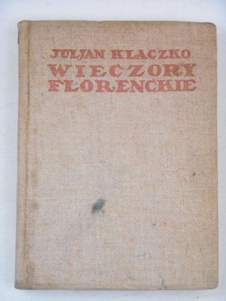 Klaczko Julian - Wieczory florenckie