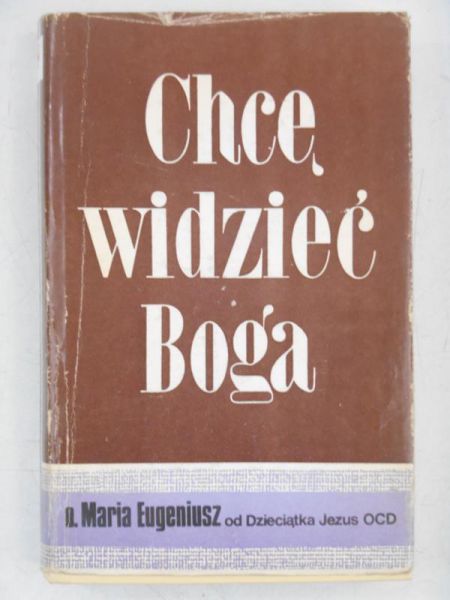 Chcę widzieć Boga