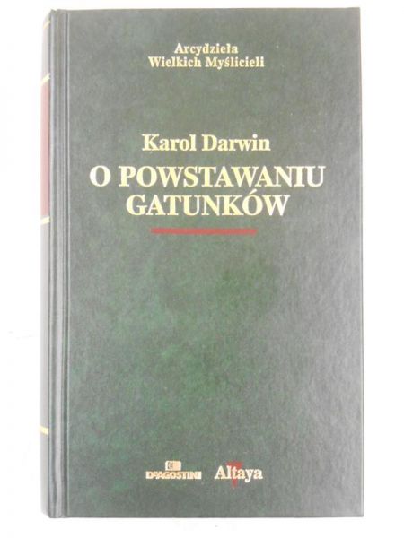 Darwin Karol - O powstawaniu gatunków