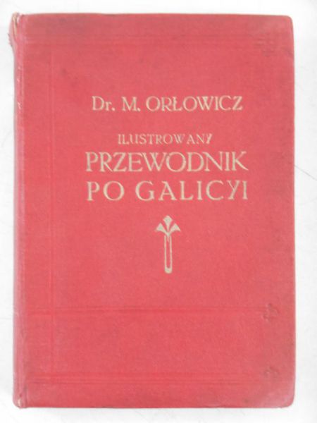 Przewodnik po Galicyi, 1919 r.