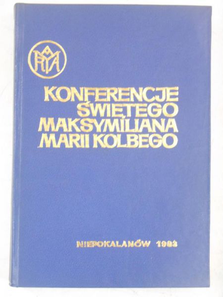 Ksiażek    - Konferencja świętego Maksymiliana Marii Kolbego