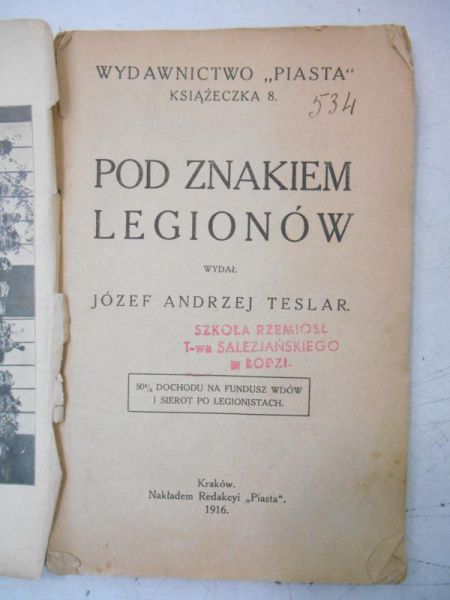 Pod znakiem legionów, 1916 r.