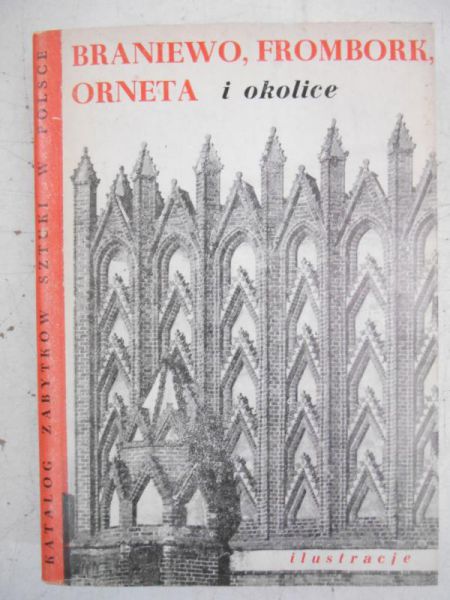 Braniewo, Frombork, Orneta i okolice
