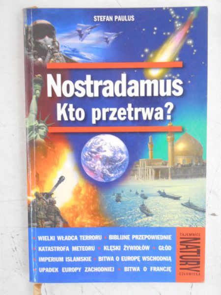 Paulus Stefan - Nostradamus. Kto przetrwa?