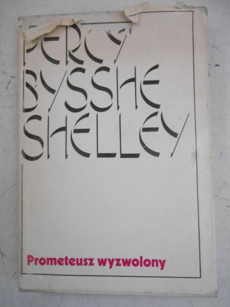 Bysshe Shelley Percy - Prometeusz wyzwolony