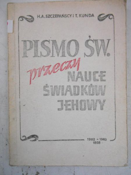 Pismo Św. Przeczy nauce świadków Jehowy