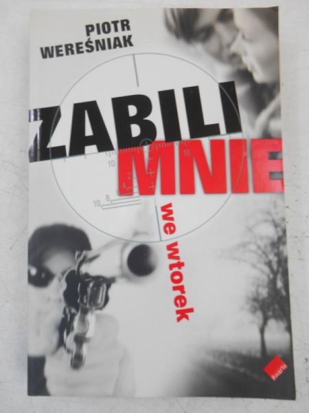 Zabili mnie we wtorek
