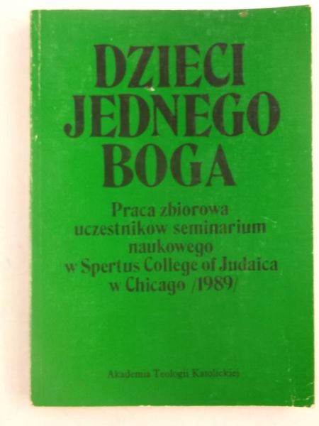 Chrostowski Waldemar (opr.) - Dzieci jednego Boga