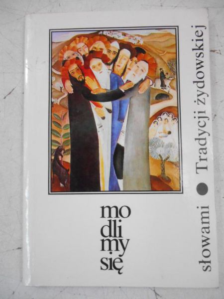 Modlimy się słowami tradycji żydowskiej