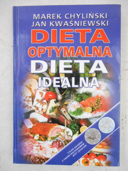 Chyliński Marek - Dieta optymalna. Dieta idealna