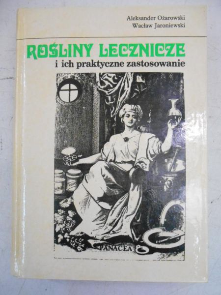 Rośliny lecznicze i  ich praktyczne zastosowanie