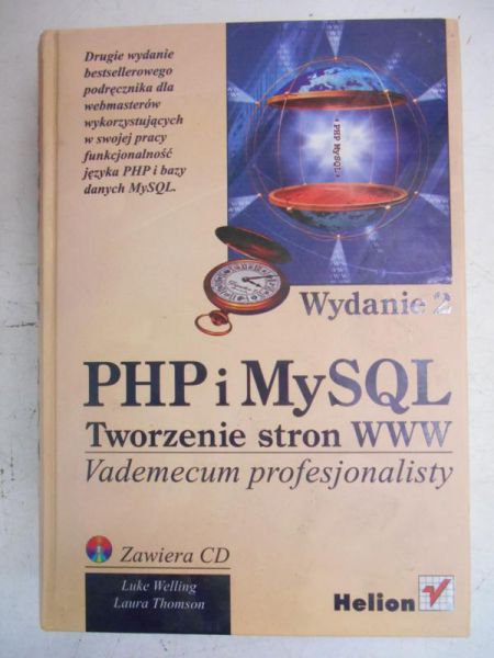 Weling Luke - PHP i MySQL. Tworzenie stron WWW + CD