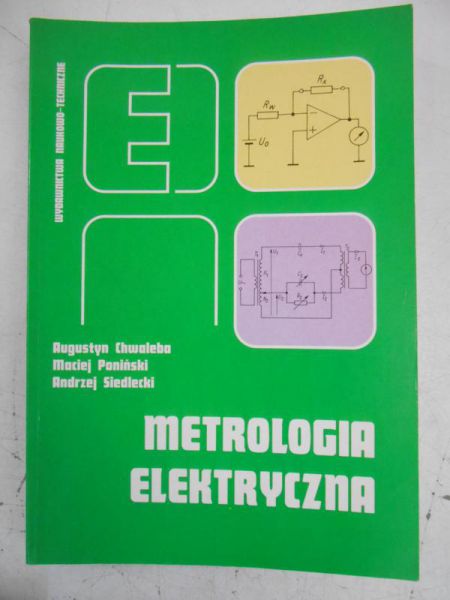Chwaleba Augustyn - Metrologia elektryczna
