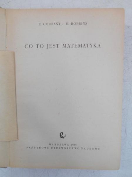 Courant R. - Co to jest matematyka?