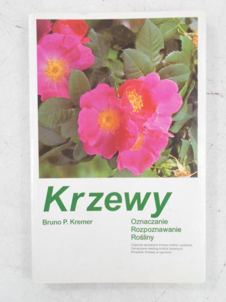 Kremer Bruno - Krzewy