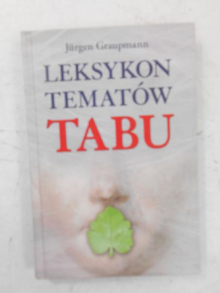 Graupmann Jurgen - Leksykon tematów tabu