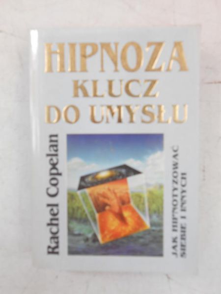 Hipnoza, klucz do umysłu