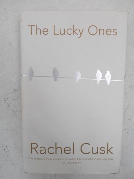 Cusk Rachel - The Lucky Ones