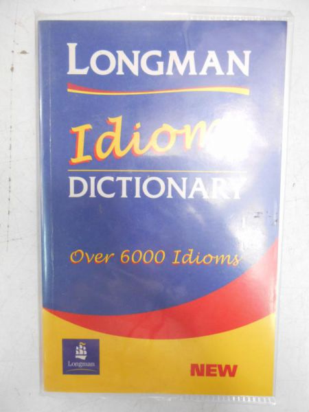 Longman. Idioms Dictionary