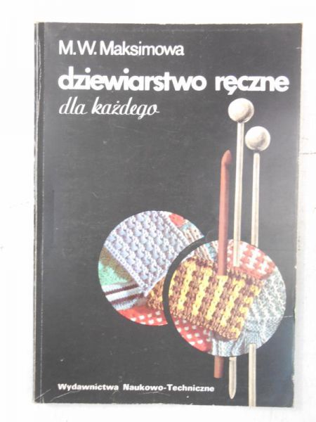 Dziewiarstwo ręczne dla każdego